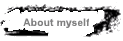 About myself
